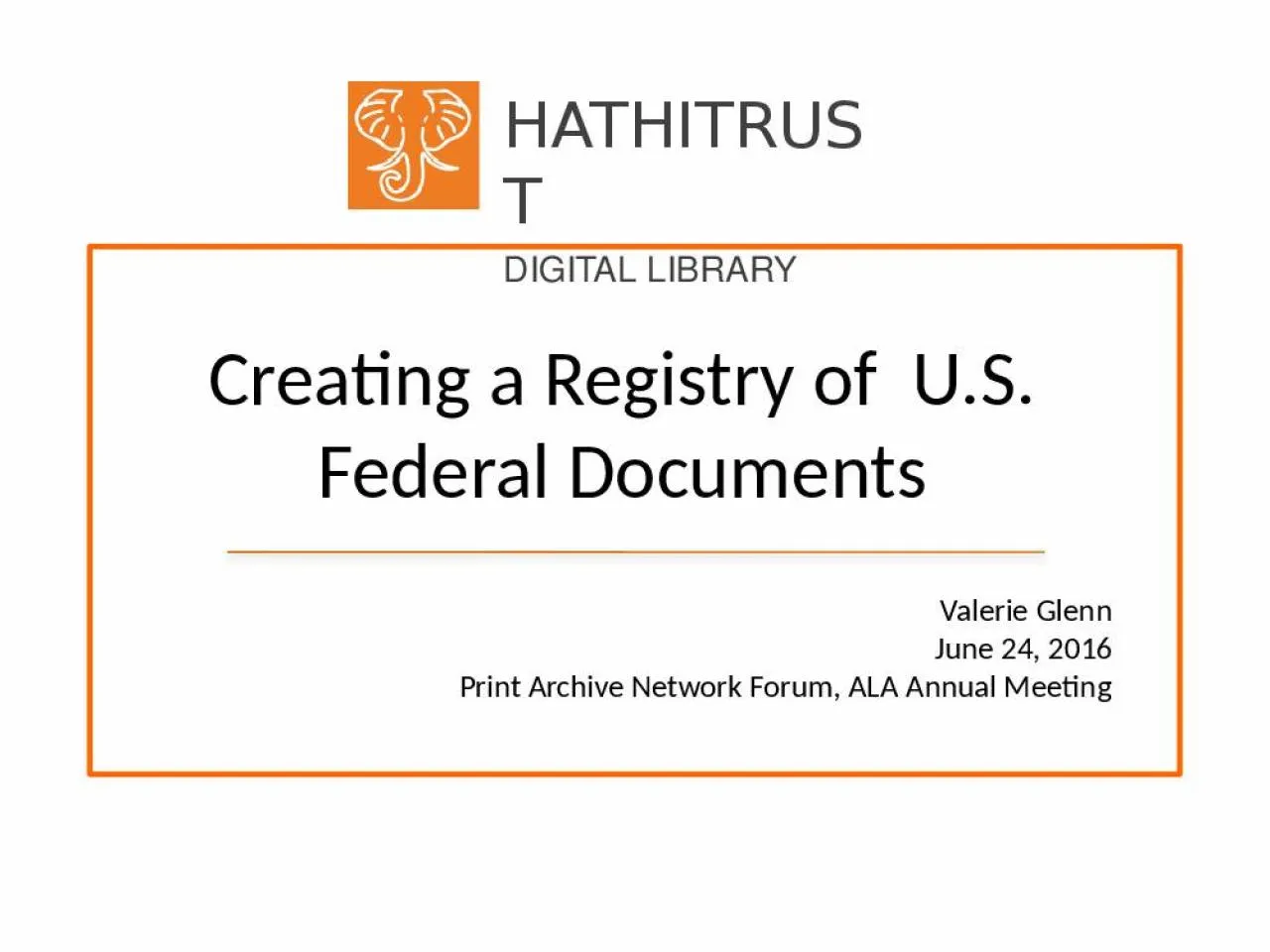 PPT-Creating a Registry of U.S. Federal Documents