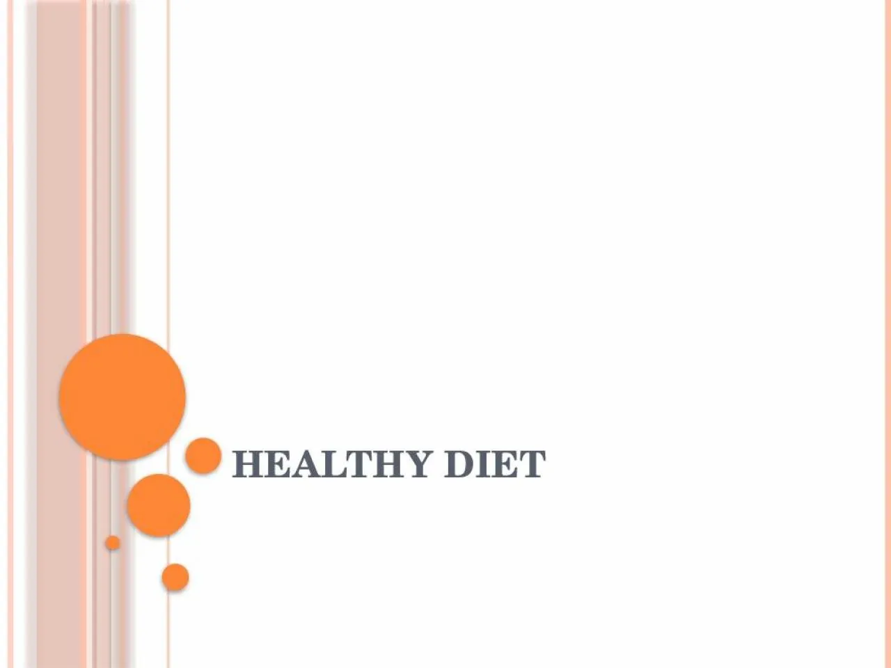 PPT-Healthy diet BMI is a better indicator of total body fat than is body weight. BMI is calculated