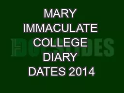 MARY IMMACULATE COLLEGE DIARY DATES 2014