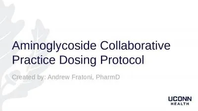 Aminoglycoside Collaborative Practice Dosing Protocol