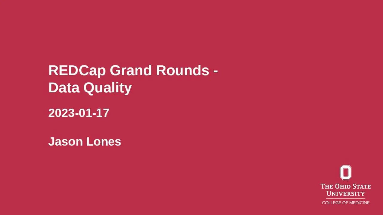 PPT-REDCap Grand Rounds - Data Quality