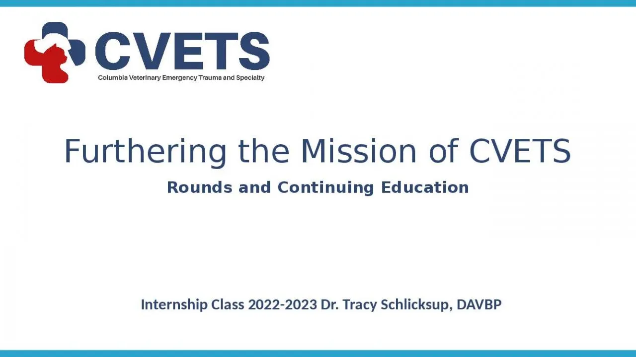 PPT-Furthering the Mission of CVETS