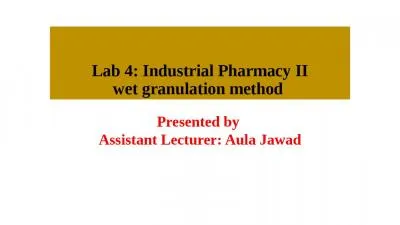 Lab 4: Industrial Pharmacy II