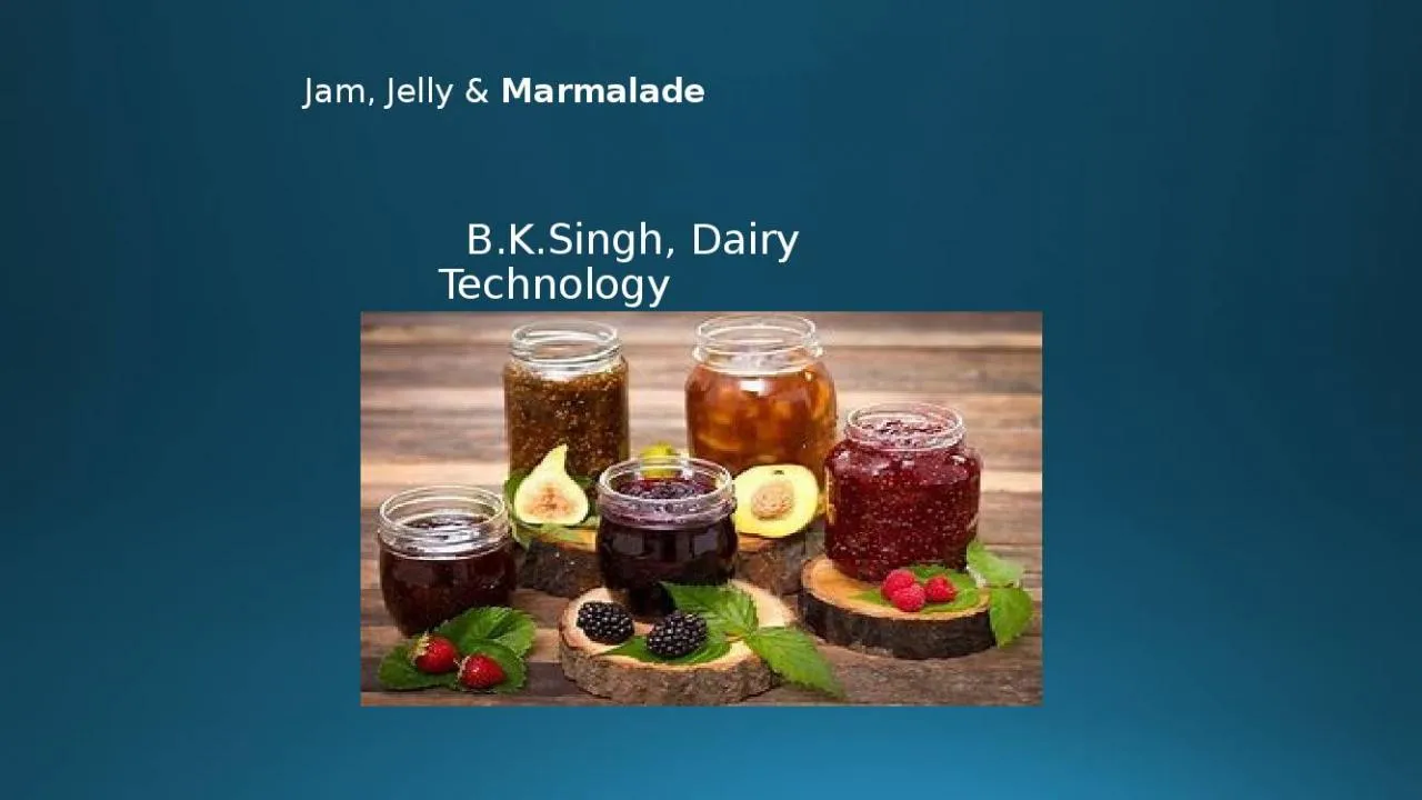 PPT-Jam, Jelly &