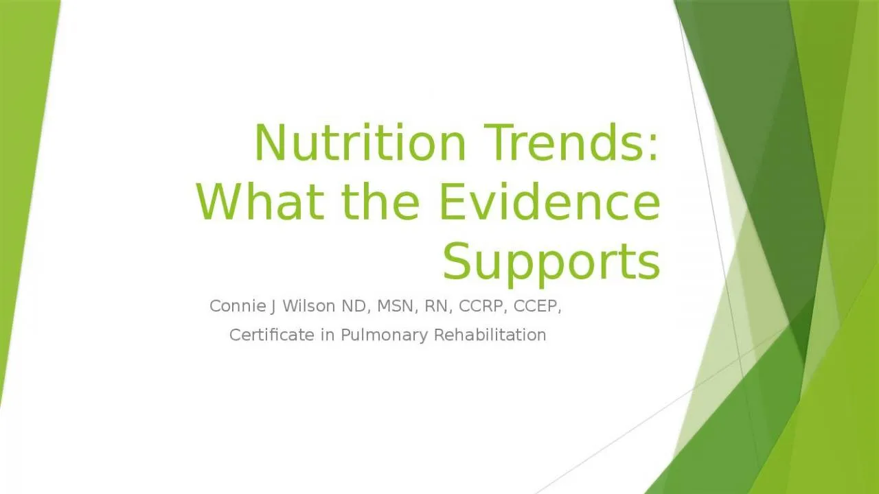 PPT-Nutrition Trends: What the Evidence Supports