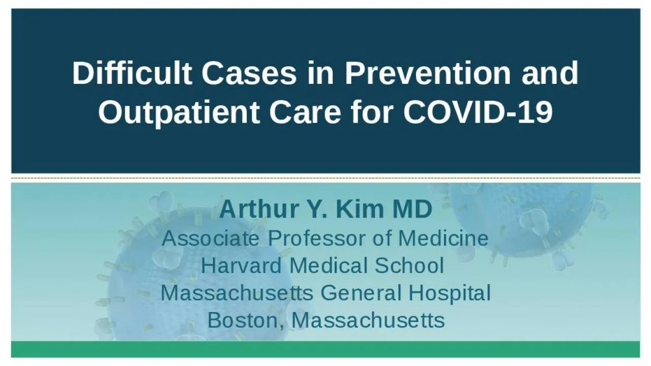 PPT-Difficult Cases in Prevention and Outpatient Care for COVID-19