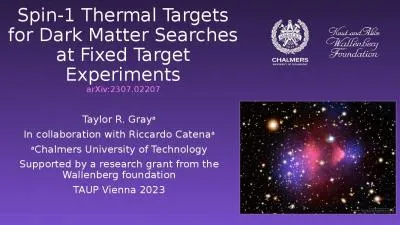 Spin-1 Thermal Targets for Dark Matter Searches at Fixed Target Experiments