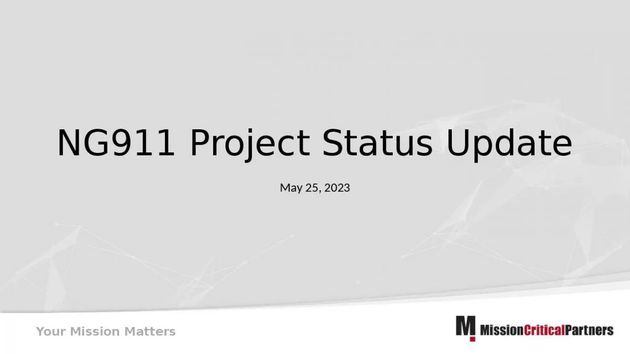 PPT-NG911 Project Status Update