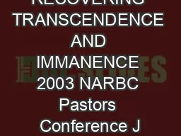 RECOVERING TRANSCENDENCE AND IMMANENCE 2003 NARBC Pastors Conference J