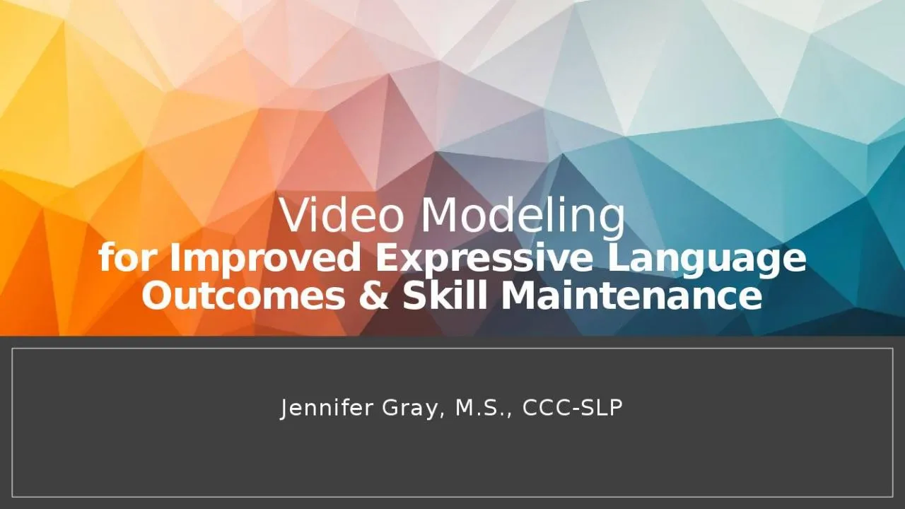 PPT-Video Modeling for Improved Expressive Language Outcomes & Skill Maintenance