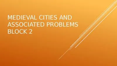 Medieval cities and associated problems