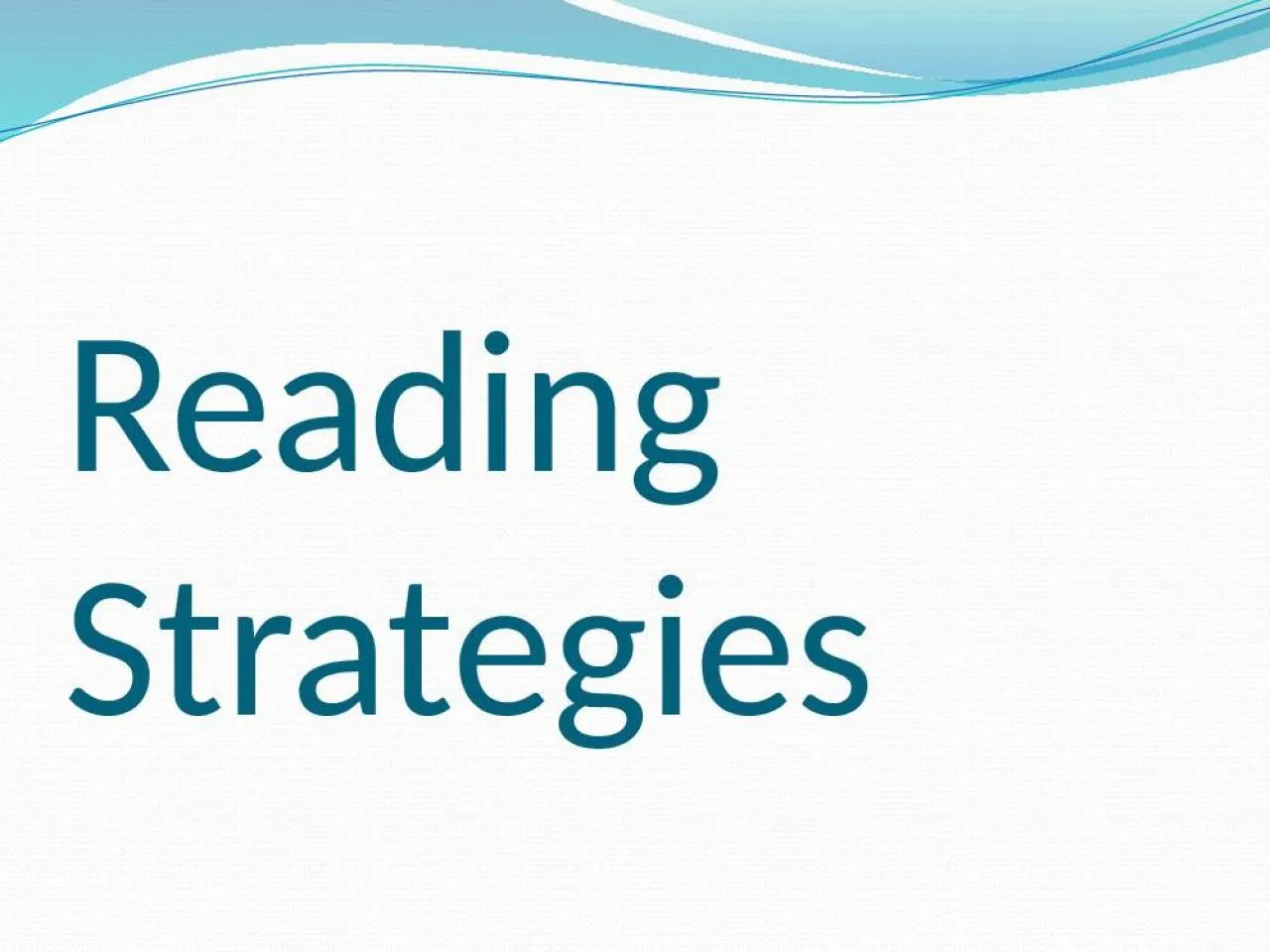 PPT-Reading Strategies How to read a story