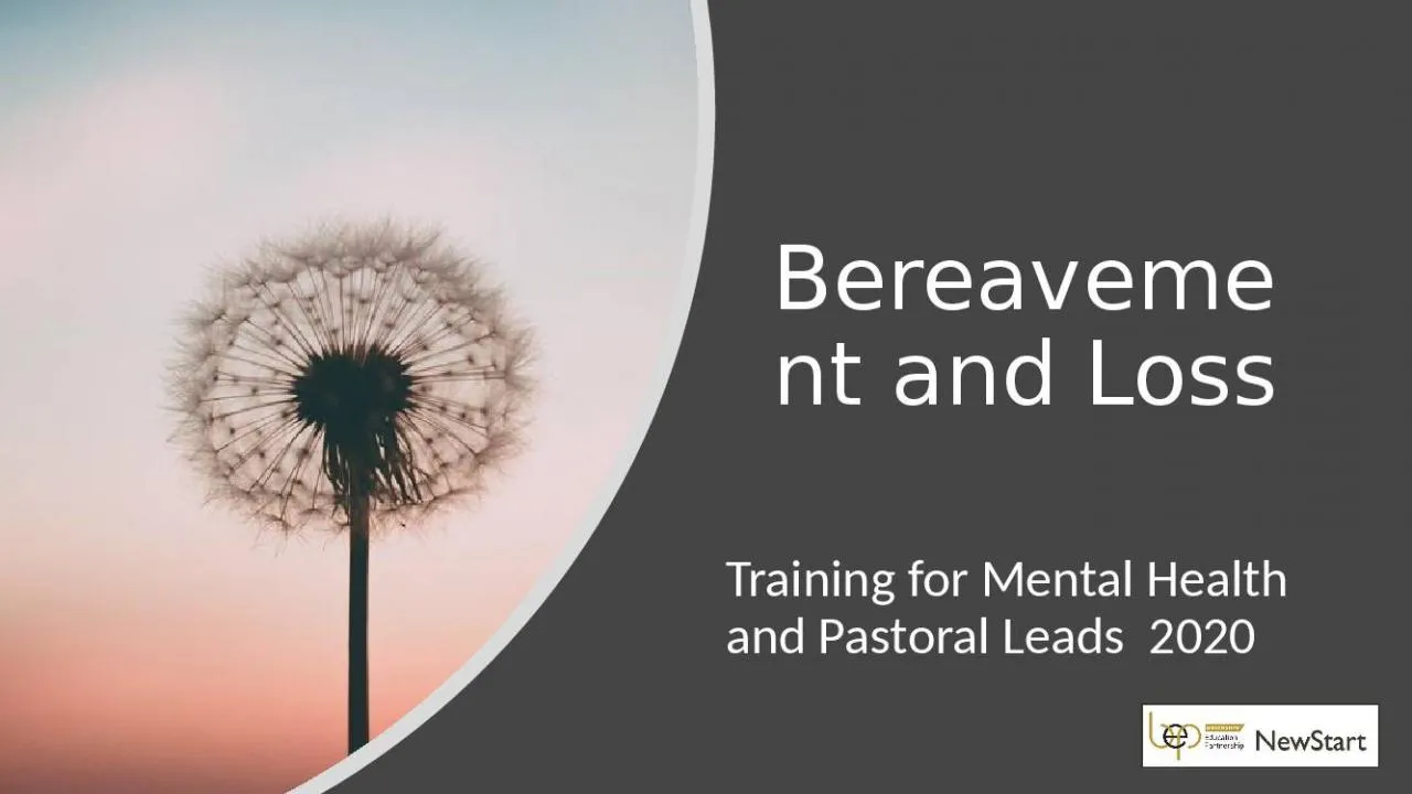 PPT-Bereavement and Loss Training for Mental Health and Pastoral Leads 2020