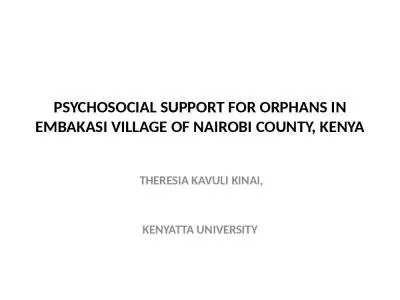 PSYCHOSOCIAL SUPPORT  FOR