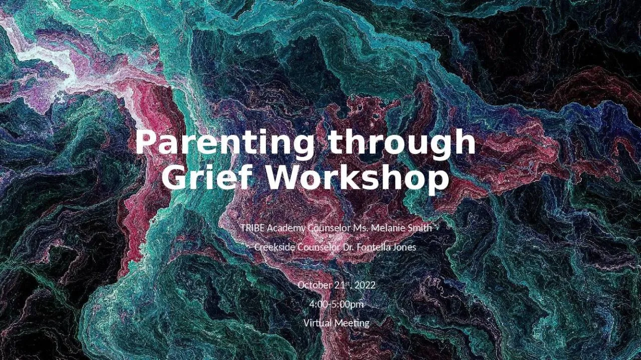 PPT-Parenting through Grief Workshop