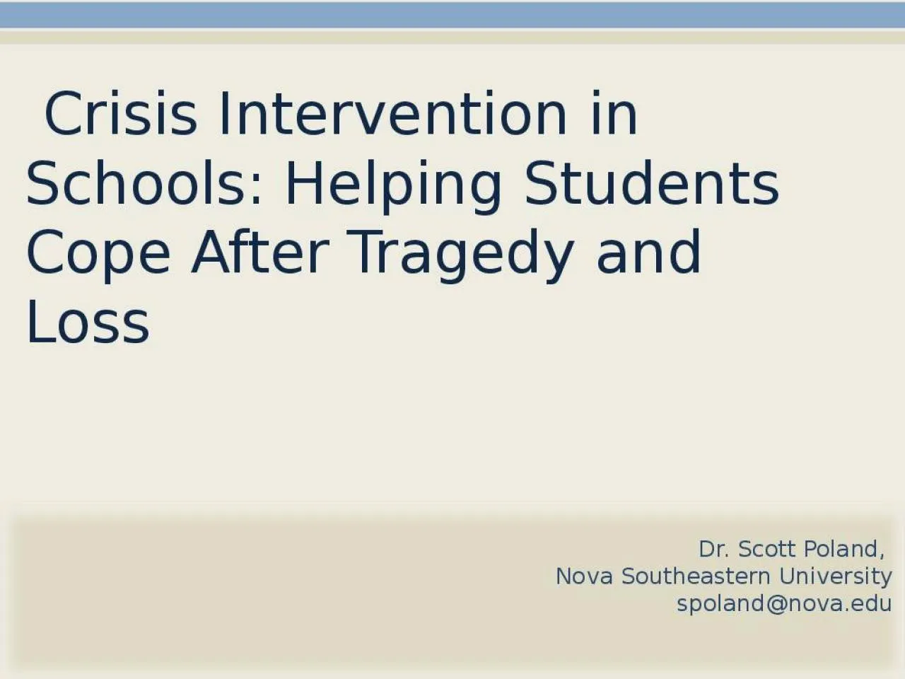 PPT-Crisis Intervention in Schools: Helping Students Cope After Tragedy and Loss