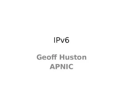 I Pv6 Geoff Huston APNIC