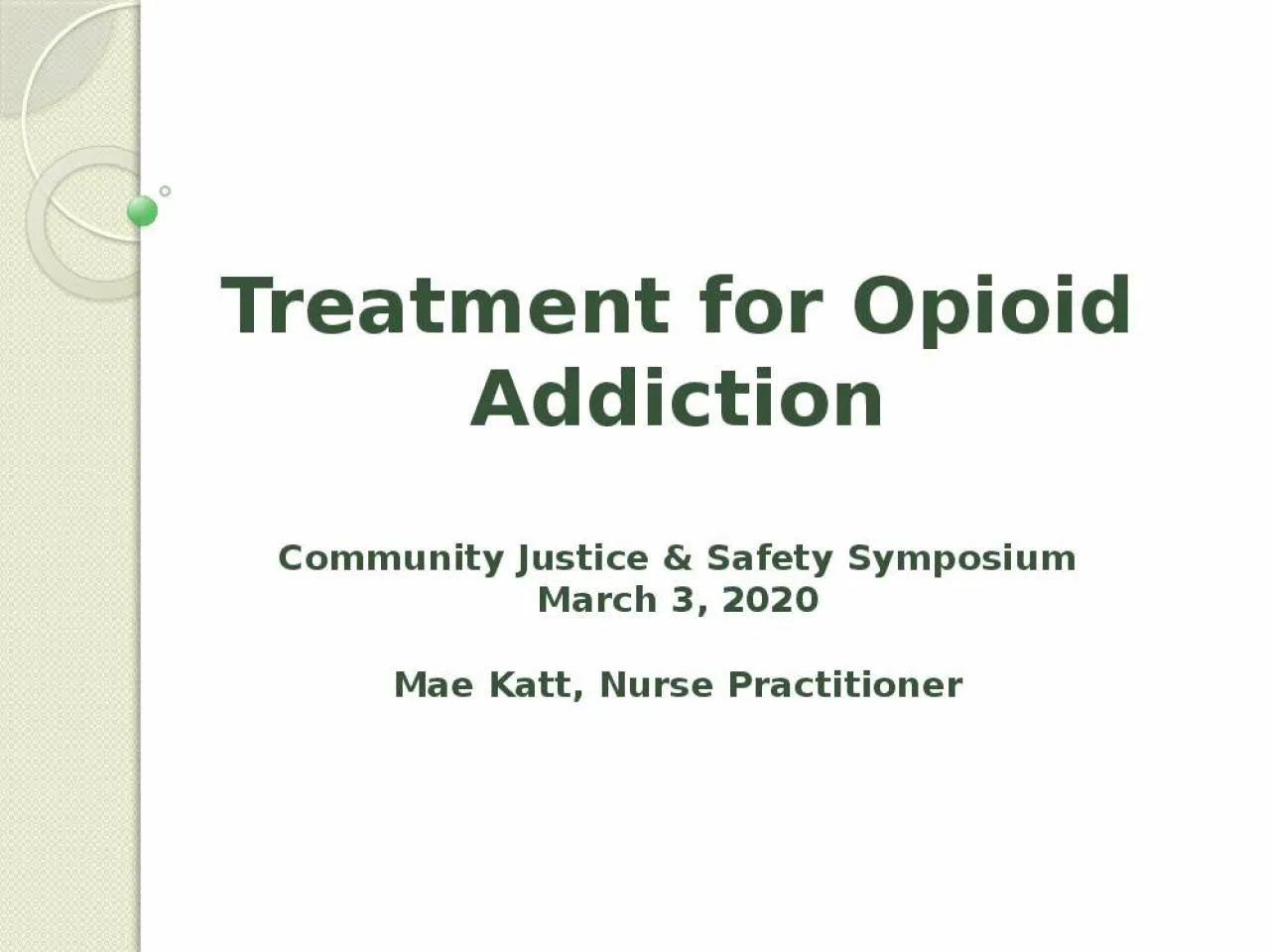 PPT-Treatment for Opioid Addiction