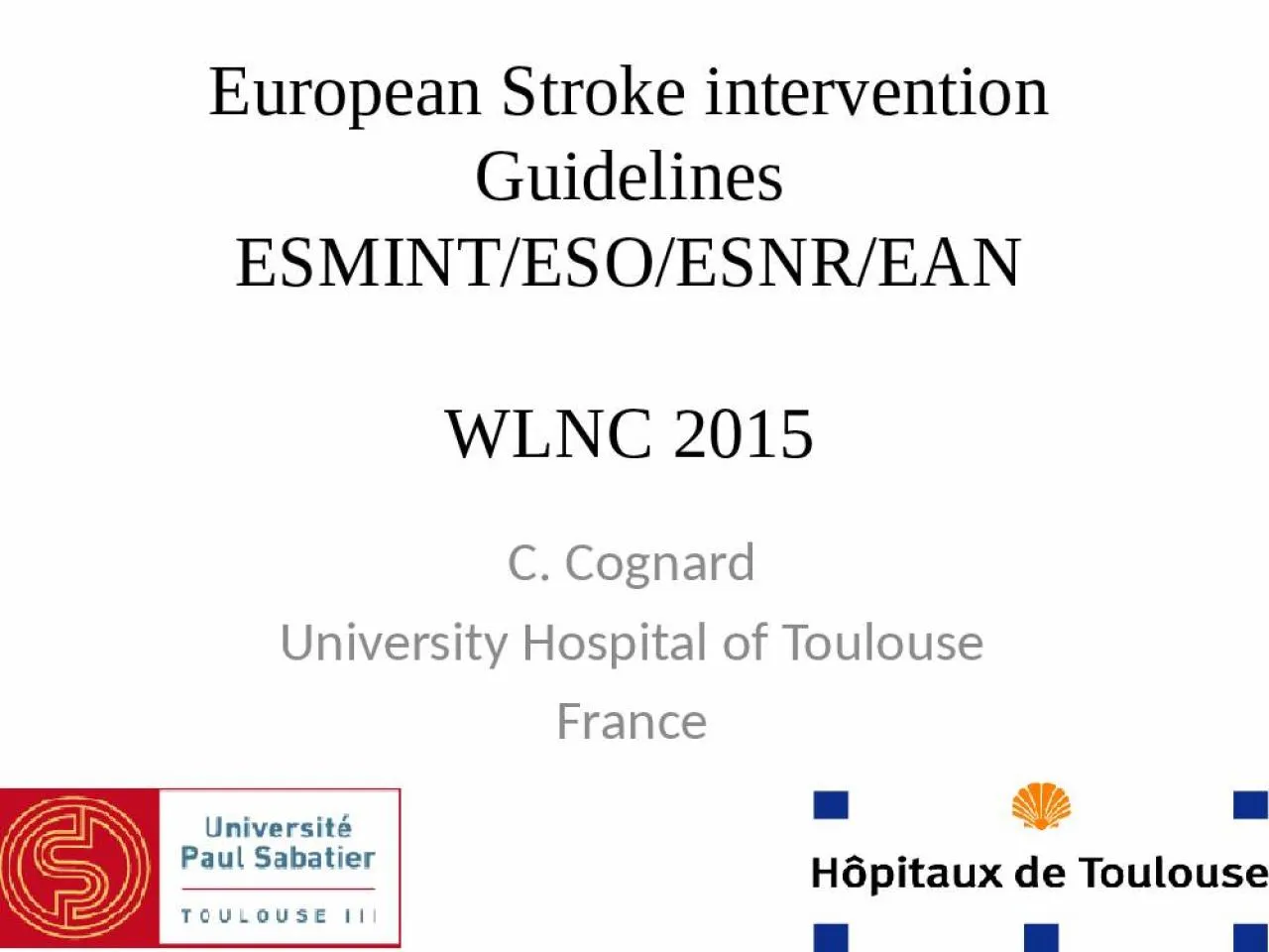 PPT-European Stroke intervention Guidelines