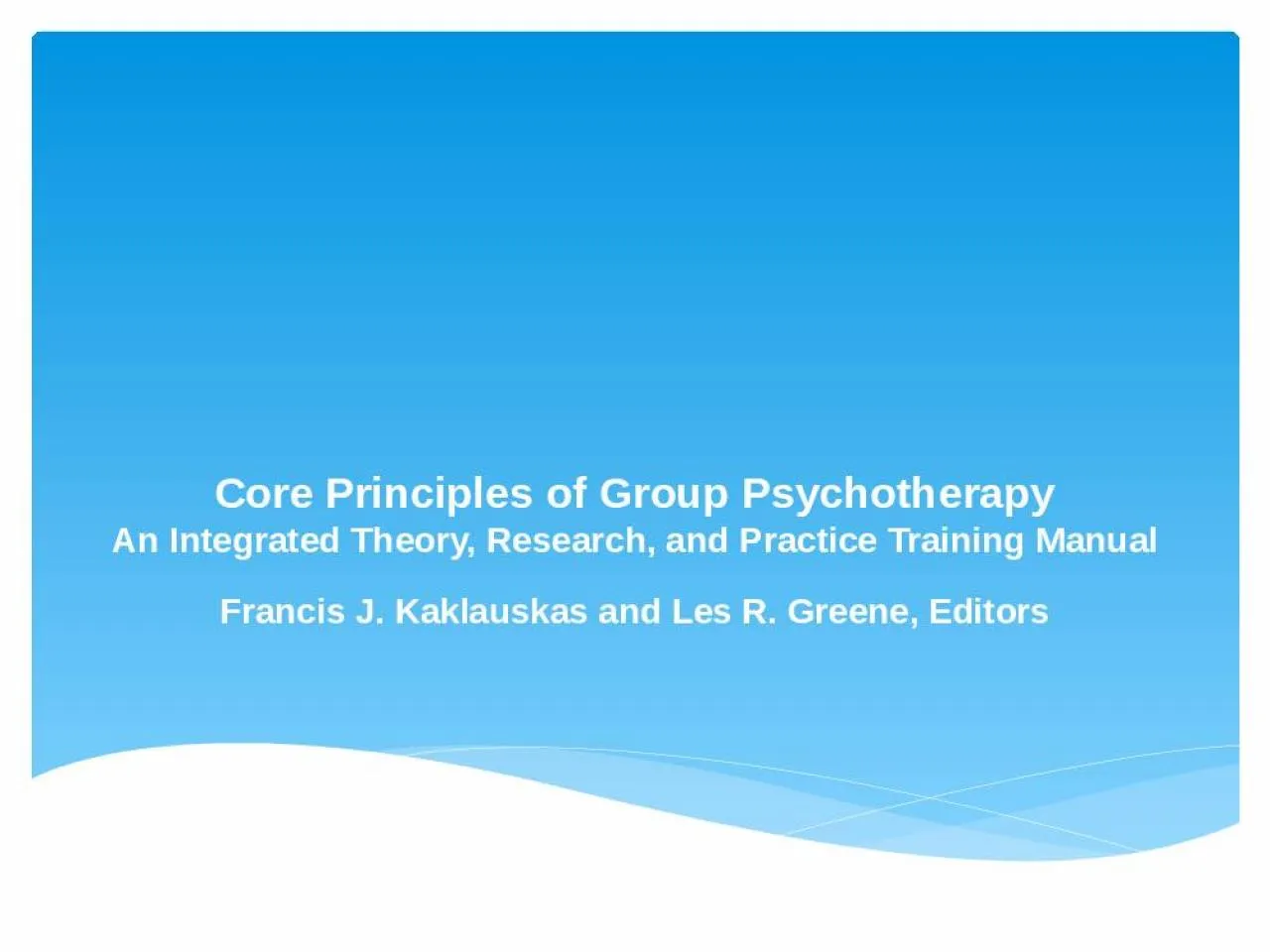 PPT-Core Principles of Group Psychotherapy