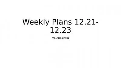 Weekly Plans 12.21-12.23