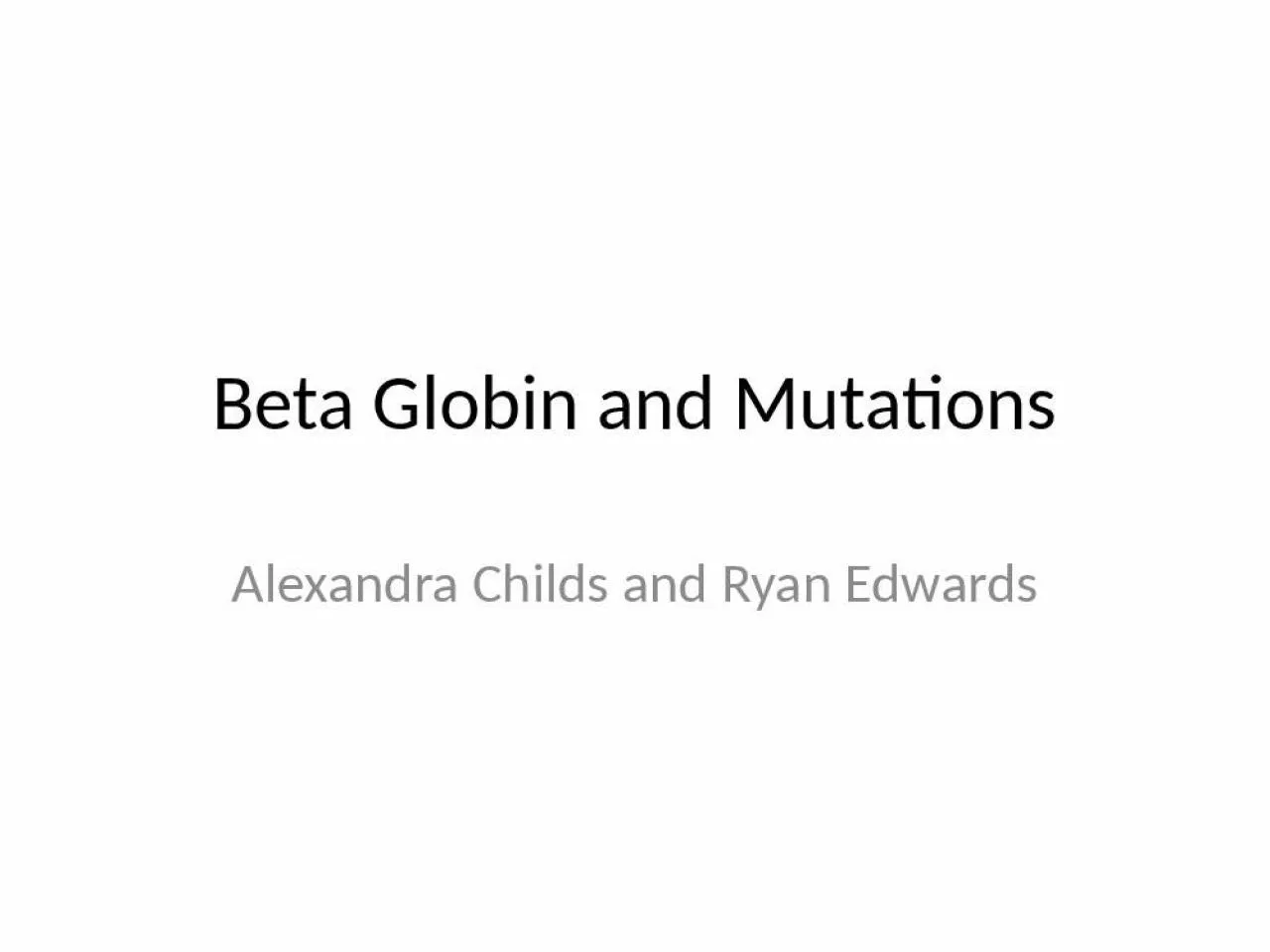 PPT-Beta Globin and Mutations