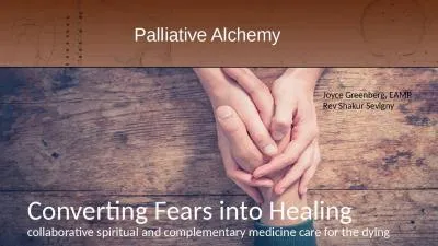 Converting Fears into Healing