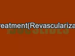 RegenerativeEndodonticTreatment(Revascularization)forNecroticImmatureP
