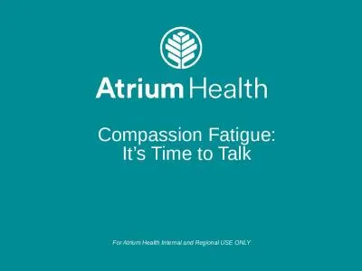 Compassion Fatigue: It’s Time to Talk