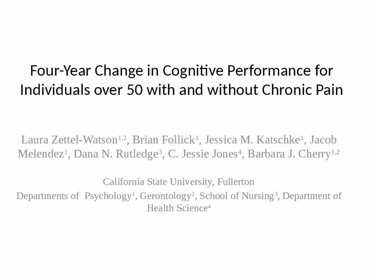 PPT-Four-Year Change in Cognitive Performance for Individuals over 50 with and without Chronic