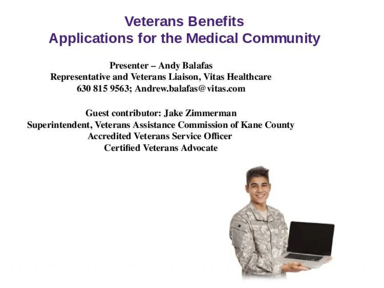 PPT-Veterans Benefits Applications for the Medical Community