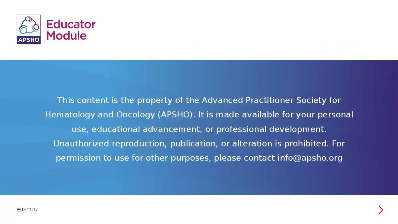 PPT-This content is the property of the Advanced Practitioner Society for Hematology and