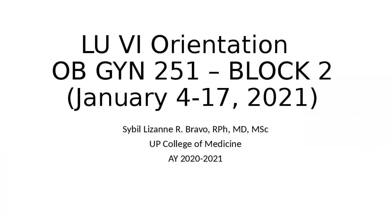 PPT-LU VI Orientation OB GYN 251 – BLOCK 2