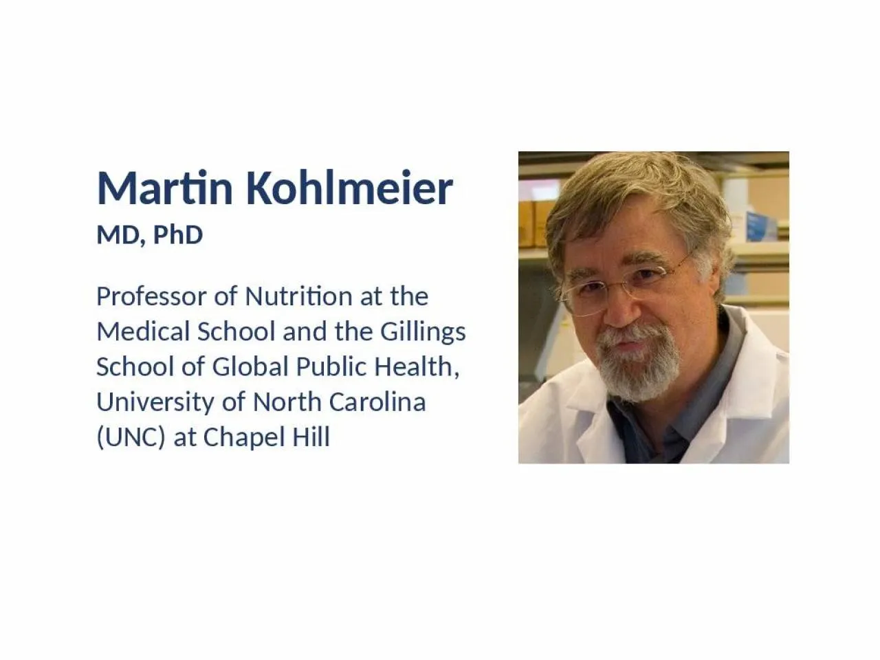 Martin  Kohlmeier   MD, PhD