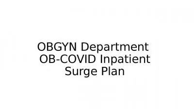 OBGYN Department  OB-COVID Inpatient Surge Plan