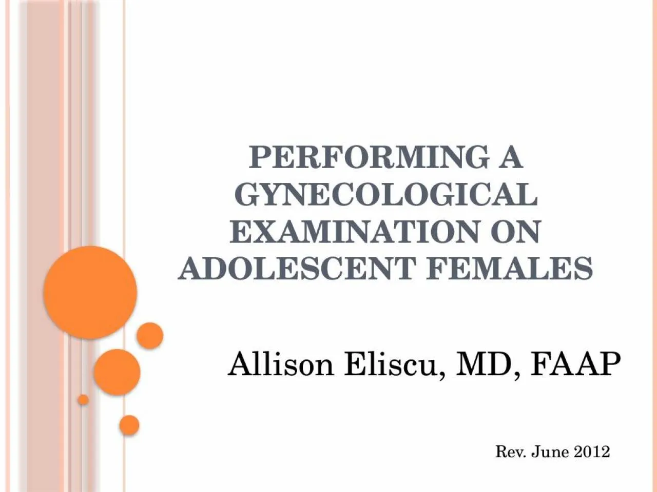 PPT-Performing a Gynecological Examination on Adolescent Females