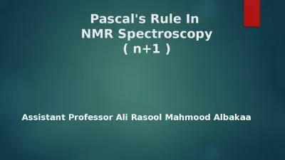 Pascal's Rule In  NMR Spectroscopy