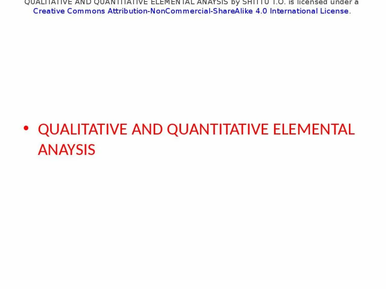 PPT-QUALITATIVE AND QUANTITATIVE ELEMENTAL ANAYSIS