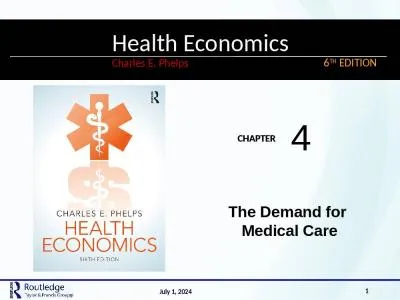 The Demand for  Medical Care