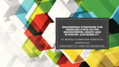 ENGINEERING STRATEGIES FOR HANDLING COVID-19 FOR ENVIROMENTAL HEALTH AND ECONOMIC SUSTAINIBLITY