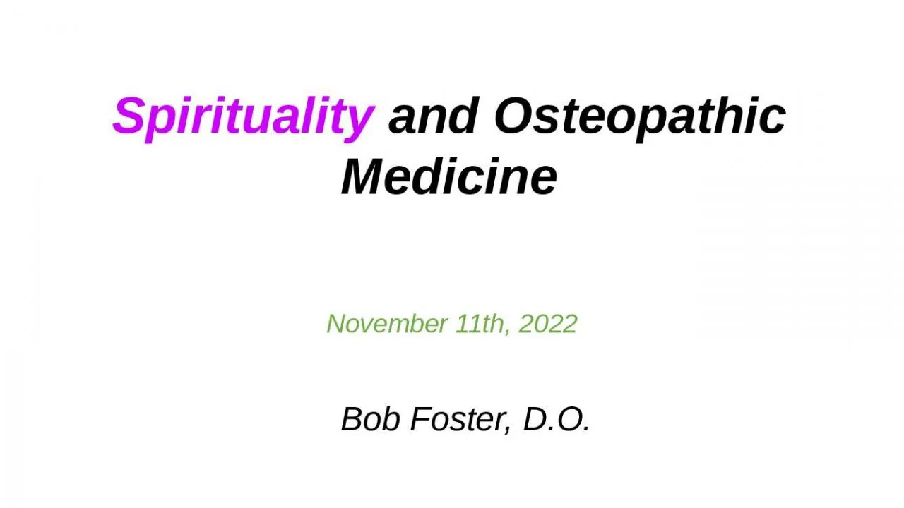 PPT-Bob Foster, D.O. Spirituality