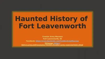 Haunted History of  Fort Leavenworth