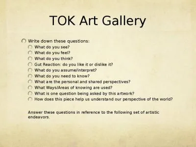 TOK Art Gallery Write down these questions: