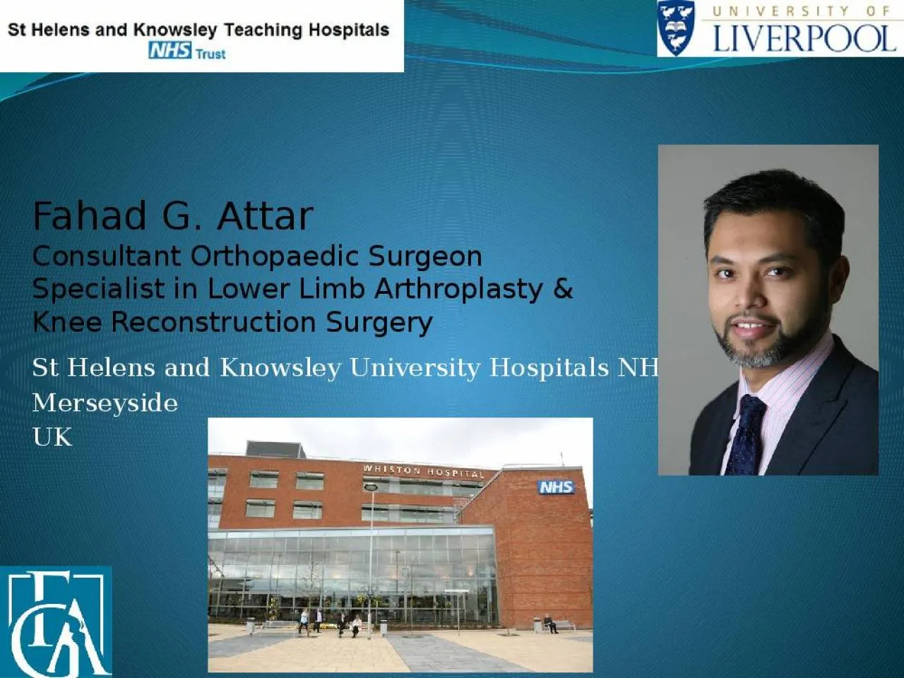 PPT-Fahad G. Attar Consultant Orthopaedic Surgeon