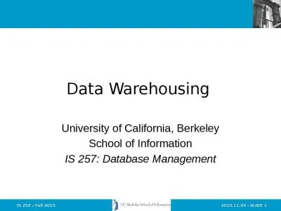 IS 257 – Fall 2015 Data Warehousing