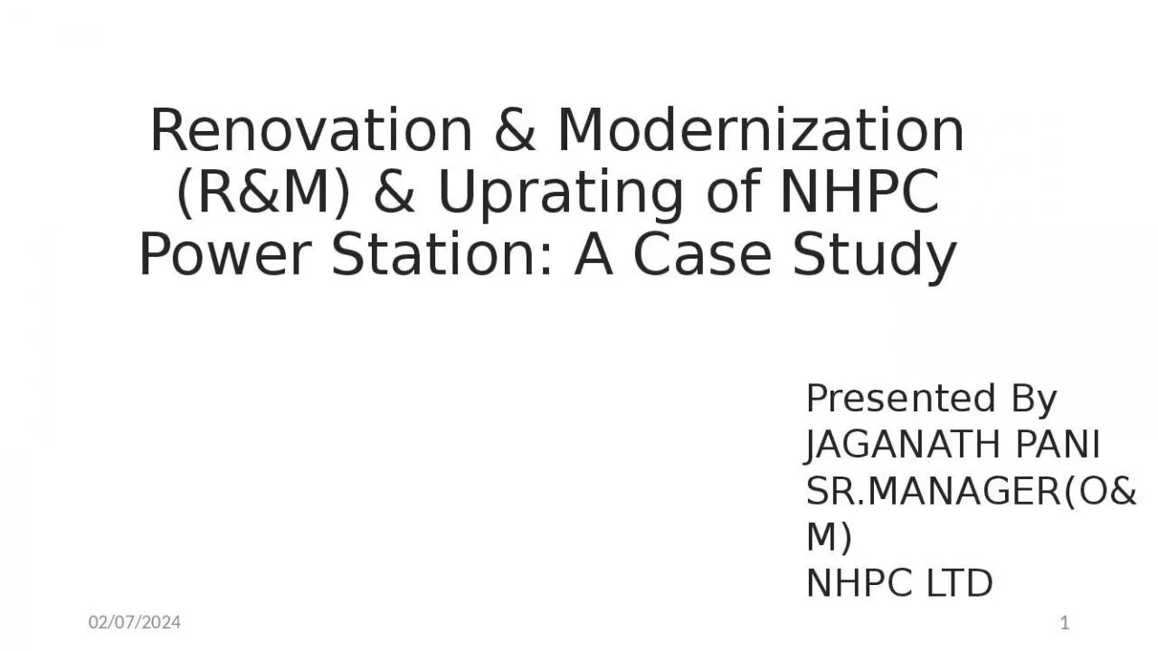 PPT-Renovation & Modernization (R&M) & Uprating of NHPC Power Station: A Case