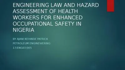 ENGINEERING LAW AND HAZARD ASSESSMENT OF HEALTH WORKERS FOR ENHANCED OCCUPATIONAL SAFETY