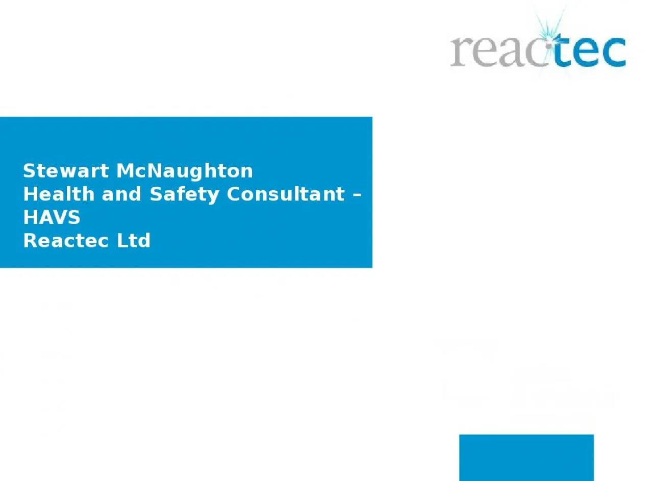 PPT-Stewart McNaughton Health and Safety Consultant – HAVS