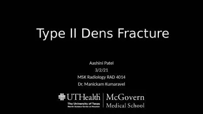 Type II Dens Fracture Aashini Patel