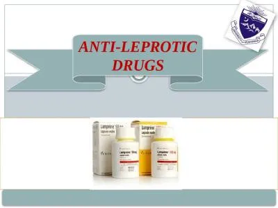 ANTI-LEPROTIC DRUGS LEPROSY